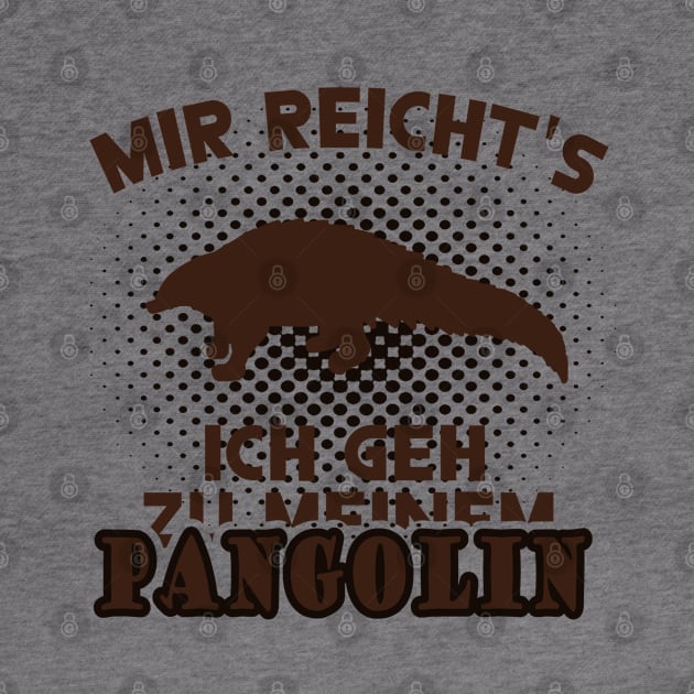 Pangolin Asien Liebe Schuppentier Spezies Spruch by FindYourFavouriteDesign